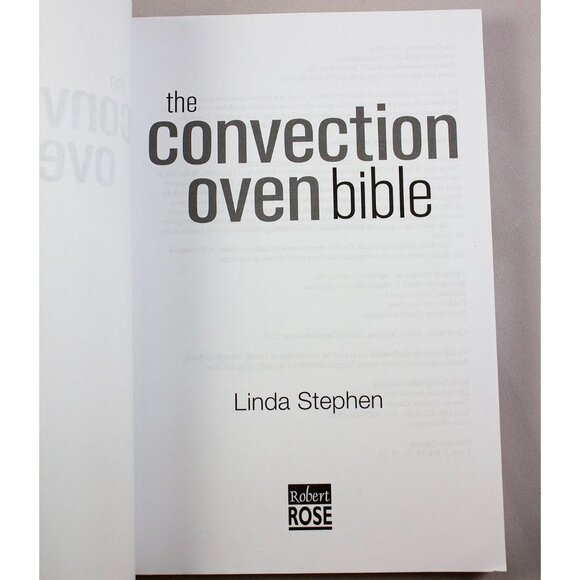 The Convection Oven Bible By Linda Stephen 2007 Cookbook Trade Paperback - Picture 5 of 8